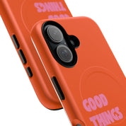 Good Things are Coming